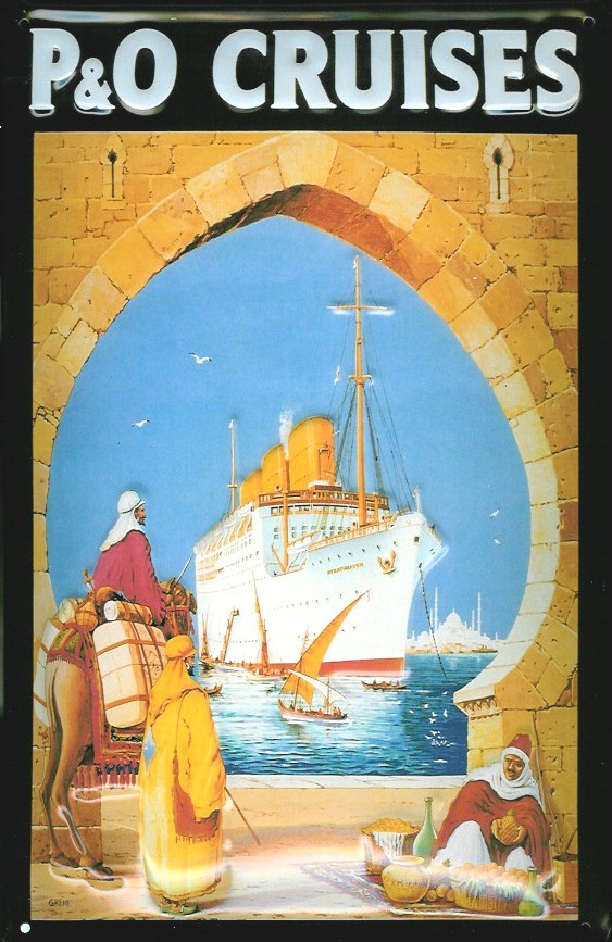 Blechschild P & O Cruises Kreuzfahrt Arabien Dampfer Reedereiplakat Schiff Schild Nostalgieschild