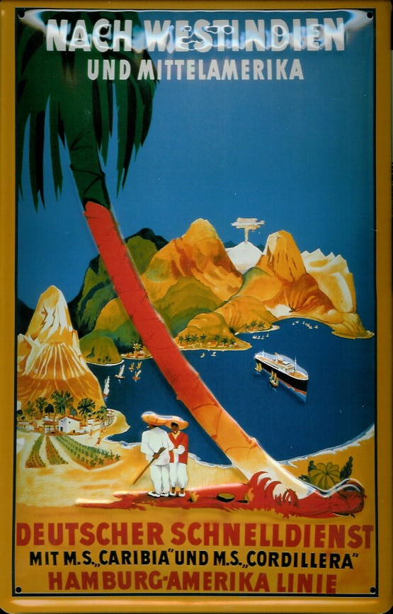 Blechschild Westindien und Mittelamerika Hapag Deutscher Schnelldienst Dampfer Schiff Schild Nostalg