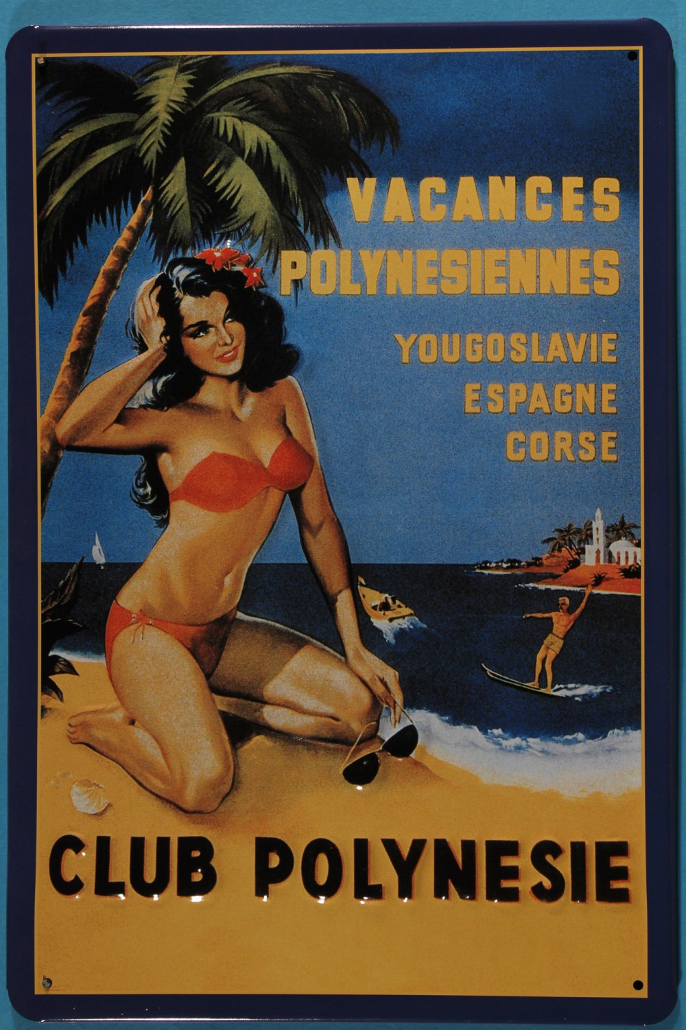 Blechschild Nostalgieschild Club Polynesie Strandurlaub Polynesien retro Schild