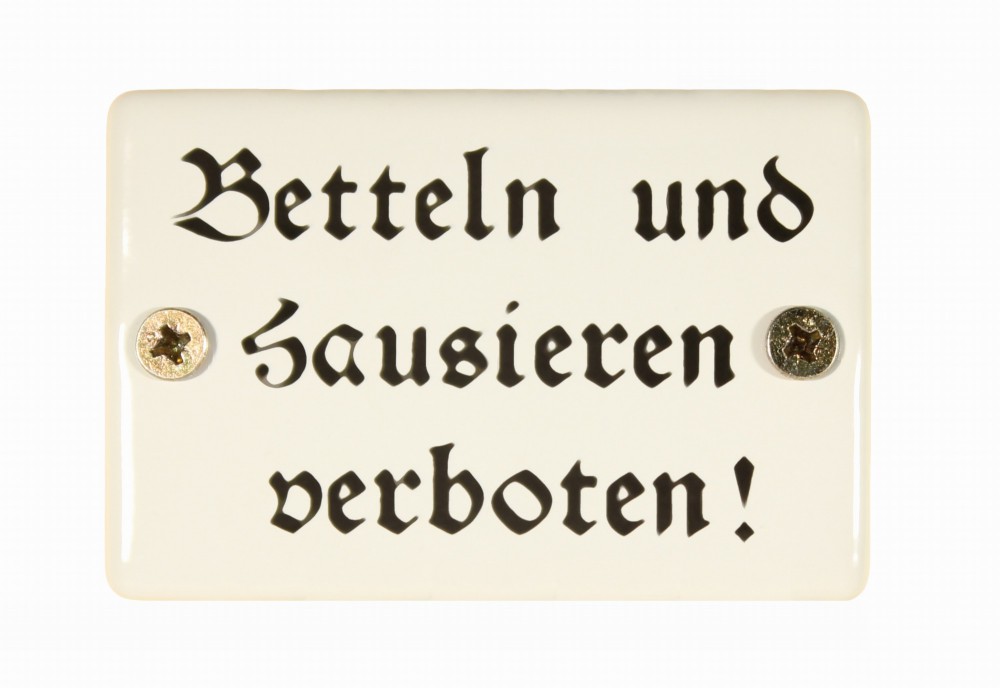 Hinweis-Schild: Betteln und Hausieren verboten! Emaille Türschild