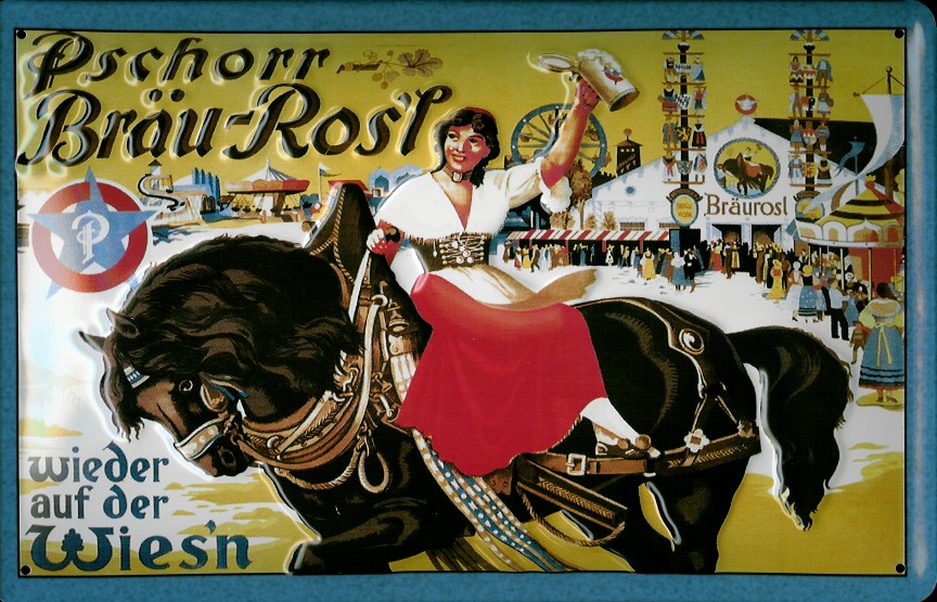 Blechschild Pschorr Bräu Rosl Wiesn Bier München Oktoberfest Schild