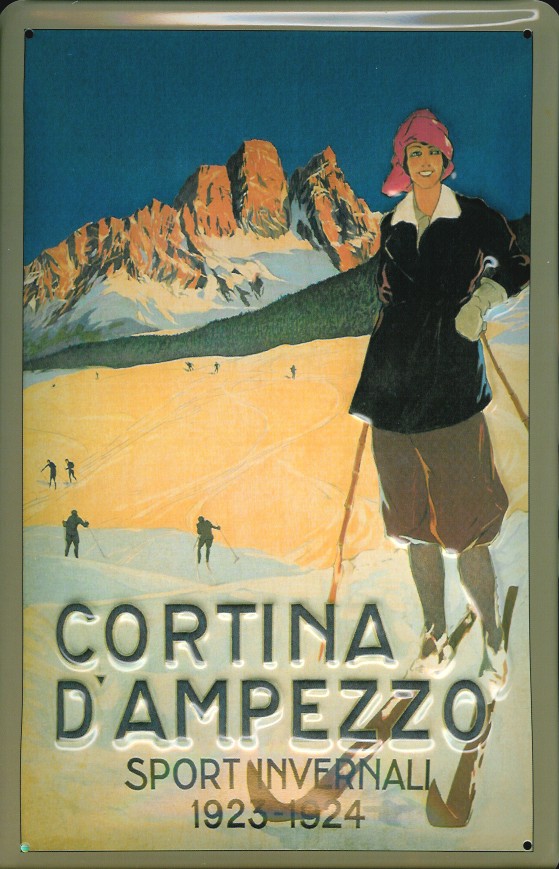 Blechschild Nostalgieschild Cortina d' Ampezzo Italien Ski