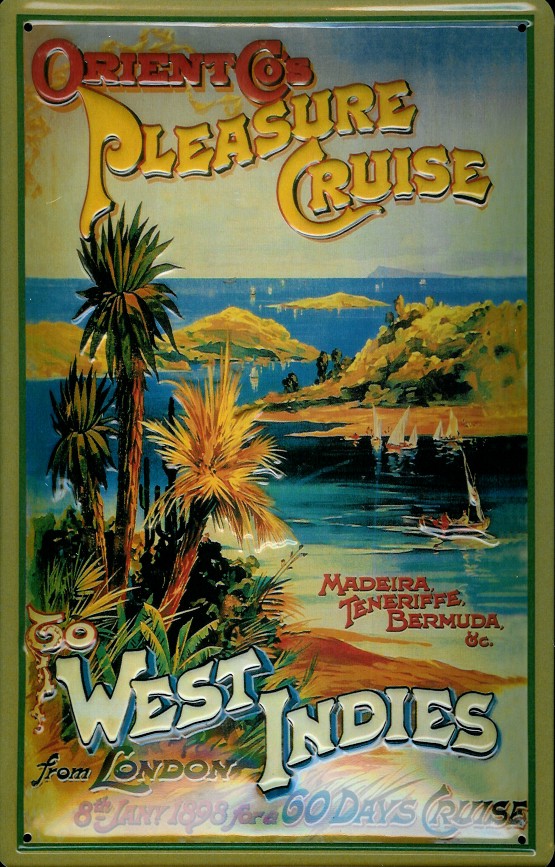 Blechschild Pleasure Cruise Westindien Kreuzfahrt West Indies Dampfer Reedereiplakat Schiff Schild N