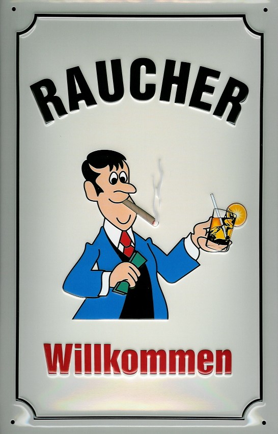 Blechschild Nostalgieschild Raucher Willkommen Schild Hinweisschild Funschild