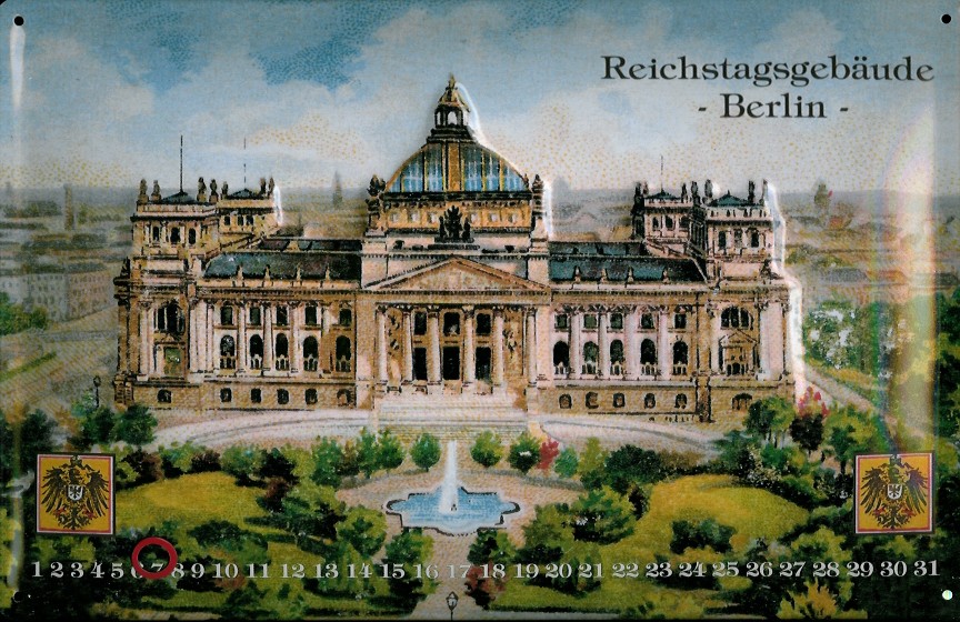 Blechschild Nostalgieschild Reichstag Berlin Magnet Kalender
