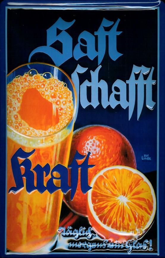 Blechschild Saft schafft Kraft Orangensaft Orangen Schild Nostalgieschild