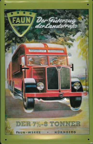 Blechschild Faun LKW Nostalgieschild Schild Oldtimer Lastwagen Reklameschild