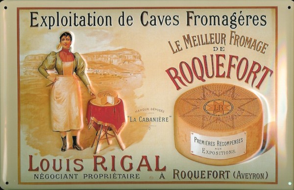 Blechschild Käse Louis Rigal Caves Roquefort Fromage Frankreich Nostalgieschild retro Schild